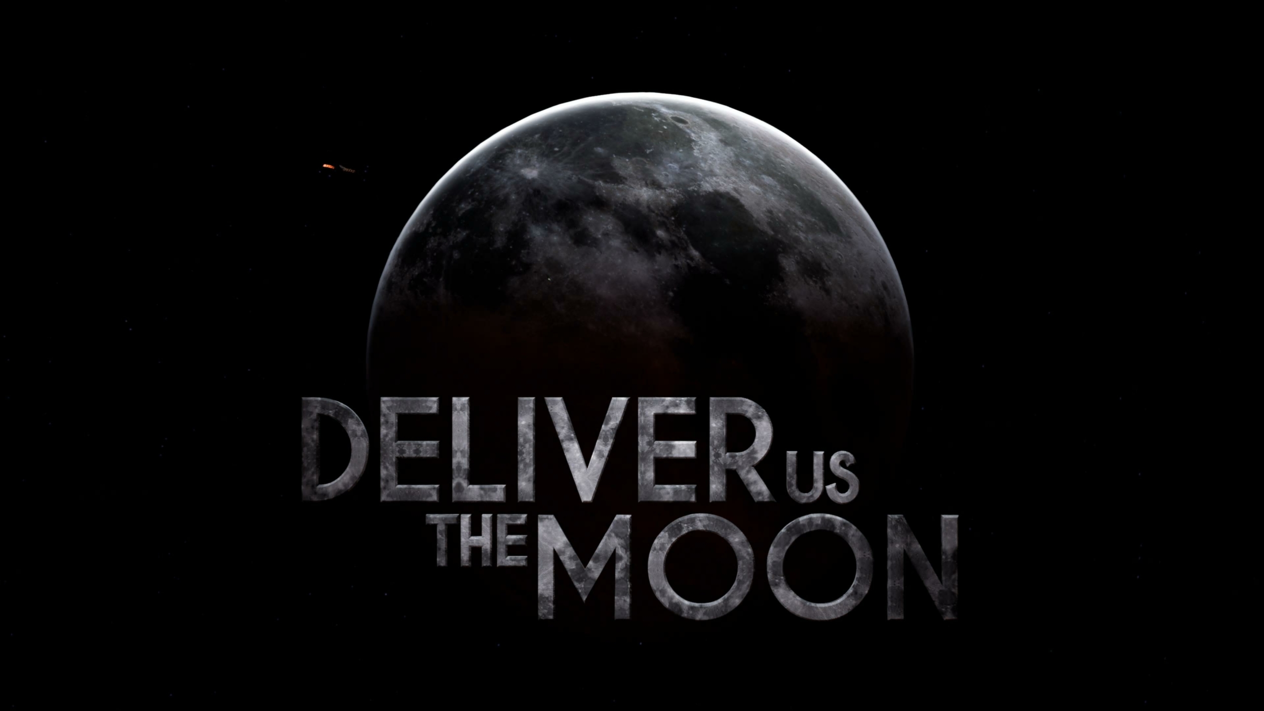 🌖 🌖 "Deliver Us The Moon" 